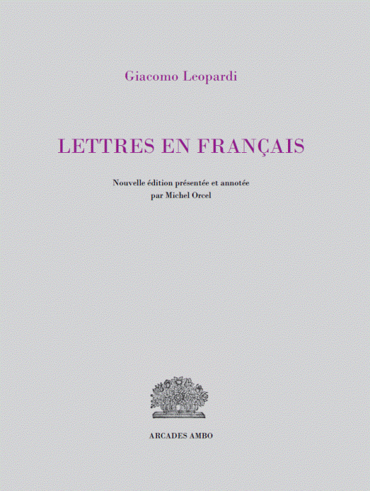 LEOPARDI - Lettres en français
